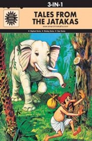 Tales from the Jatakas: 3-in-1 [Amar Chitra Katha]