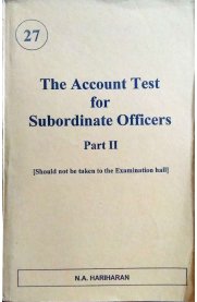 The Account Test for Subordinate Officers - Part II