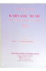 A Practical Course In Karnatic Music For Beginners And For Use In Schools -Book 3