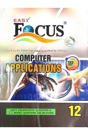 12th Focus Computer Applications Complete Guide [Based On the New Syllabus 2024-2025]