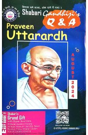 Gandhiji's Praveen Uttarardh Q&A [Based On the New Syllabus] August 2024