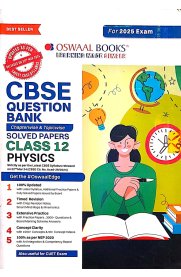 12th Oswaal CBSE Physics Question Bank [ Chapterwise & Topicwise Solved Papers] 2025-2026