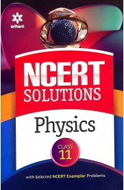 11th Arihant NCERT Solutions Physics [2024-2025]