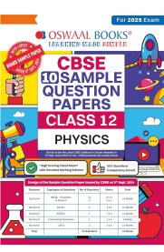 12th Oswaal Physics CBSE Question Bank 10 Sample Question Papers [Based On the New Syllabus 2025-2026]