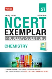 MTG NCERT 11th Chemistry Exemplar Problem Solutions [Complete Solution to all Objective and Subjective Questions]2025-2026
