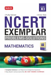 MTG NCERT 11th Mathematics Exemplar Problem Solutions [Complete Solution to all Objective and Subjective Questions]2025-2026