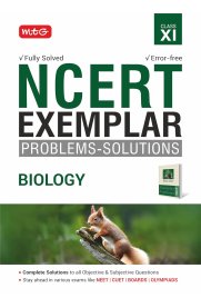 MTG NCERT 11th Biology Exemplar Problem Solutions [Complete Solution to all Objective and Subjective Questions]2025-2026