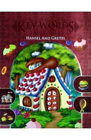 Key Words Fairy Tales - Hansel And Gretel