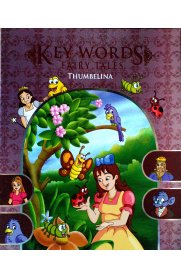Key Words Fairy Tales - Thumbelina