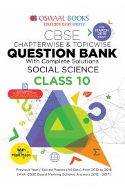Oswaal CBSE Question Bank Class 10 Social Science Chapterwise & Topicwise [For March 2019 Exam]