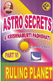 Astro Secrets & Krishnamurti Padhdhati [Part-6] [Ruling Planet]