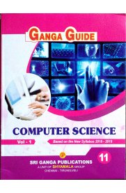 11th Ganga Computer Science Guide [ Volume - I ]