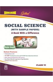 Golden Social Science : (With Sample Paper) A Book With a Difference for Class VI [For 2019 Final Exams]