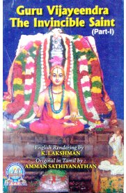 Guru Vijayeendra The Invincible Saint - [Part - 1]