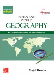 Indian and World Geography : For UPSC Civil Services Preliminary and Main Examinations