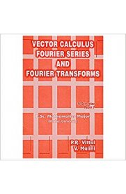 Vector Calculas, Fourier Series and Fourier Transforms