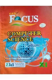 11th Focus Computer Science 2,3 & 5 Mark Q-Answers [2018-19 New Syllabus] - Volume 2