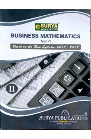 11th Surya Business Mathematics [Vol-I] Guide [Based On the New Syllabus]