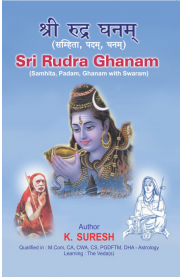 Sri Rudra Ghanam ( Samhita,Padam,Ghanam with Swara) - Sanskrit