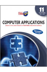 11th Full Marks Computer Application Guide [Based On the New Syllabus 2023-2024]