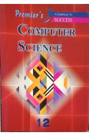 12th Premier's Computer Science Guide [Based On the New Syllabus] 2023-2024