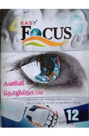12th Focus Computer Technology Complete [கணினி தொழில்நுட்பம்] Guide [Based On the New Syllabus]