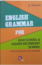 English Grammar For High School & Higher Secondary School With Exercise And Answers