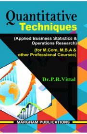Quantitative Techniques (Applied Business  Statistics&Operations Research)