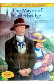 The Mayor Of Casterbridge - Thomas Hardy