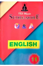 11th Standard Yes Master [Score-More] Q&A English Guide