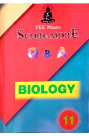 11th Standard Yes Master [Score-More] Q&A Biology Guide