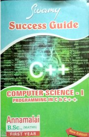 Computer Science - I Programming in C & C++ [Swamy Guide]