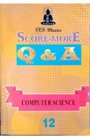 12th Standard Yes Master [Score-More] Q&A Computer Science Guide