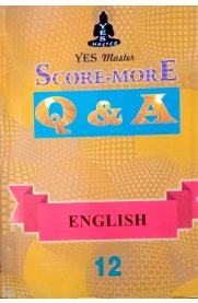 12th Standard Yes Master [Score-More] Q&A English Guide