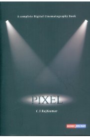 Pixel - A Complete Digital Cinematography [English}