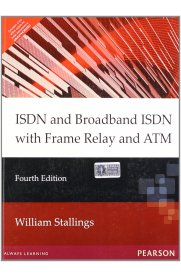 ISDN and Broadband ISDN with Frame Relay and ATM