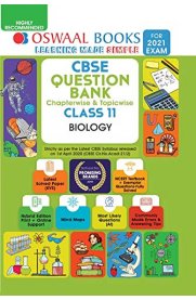 11th Oswaal CBSE Biology Question Bank [Based On the New Syllabus 2020-2021]