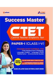 CTET Success Master Paper-I [Class I to V]