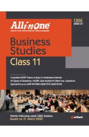 11th Arihant All in One Business Studies Guide [Based On the New Syllabus 2020-2021]
