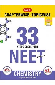MTG NEET Chemistry - 33 Years Chapterwise Solutions [2020-1988]
