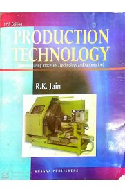 Production Technology [Manufacturing Processes,Technology and Automation]