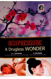 Acupressure A Drugless Wonder