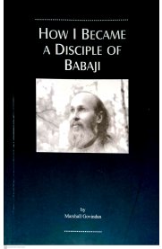 How I Became A Disciple Of Babaji
