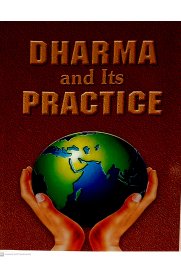 Dharma And Its Practice