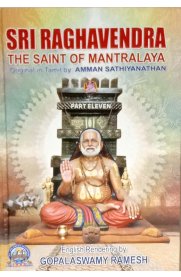 Sri Raghavendra The Saint Of Mantralaya (Part 11)