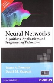 Neural Networks [Algorithms,Applications and Programming Techiques]