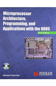 Microprocessor Architecture, Programming and Applications with the 8085