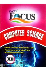 12th Focus Computer Science Complete Guide [2,3&5 Marks Q-Answers] Based On The New Syllabus