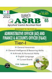 ASRB [Agricultural Scientists Recruitment Board] Administrative Officer [AO] and Finance & Accounts Officer [F&AO] TIER-I Exam Book