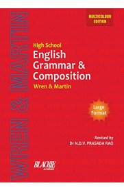 High School English Grammar and Composition Book [Multicolour Edition] - Wren &Martin